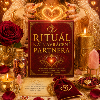 Rituál 2. - navrácení partnera